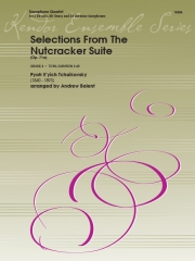 「くるみ割り人形」セレクション 　(サックス四重奏)【Selections From The Nutcracker Suite  (Op. 71A)】