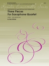 サックス四重奏の為の3つの小品  (ボブ・ミンツァー)　(サックス四重奏)【Three Pieces For Saxophone Quartet】