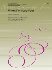 ホエン・アイム・シックスティ・フォー  (ビートルズ)　(サックス四重奏)【When I'm Sixty-Four】