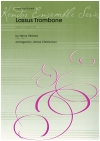ラッサス・トロンボーン  (ヘンリー・フィルモア)   (トロンボーン四重奏)【Lassus Trombone】