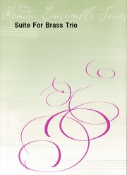 金管三重奏の為の組曲（ゲオルク・フリードリヒ・ヘンデル）(金管三重奏)【Suite For Brass Trio】