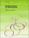 金管四重奏の為のウェディング・アルバム (金管四重奏)【Wedding Album For Brass Quartet】