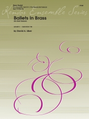 金管楽器のバレエ（デイヴィッド・ユーバー）(金管五重奏)【Ballets In Brass (Six Short Dances)】
