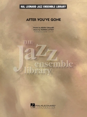 君去りしのち（アフター・ユーブ・ゴーン）【After You've Gone】