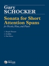 飽きっぽい人のためのソナタ (ゲイリー・ショッカー)    (フルートニ重奏＋ピアノ)【Sonata for Short Attention Spans】