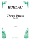 3つの二重奏曲・Op.80 (フリードリヒ・クーラウ)   (フルートニ重奏)【Three Duets, Opus 80】
