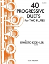 40のプログレッシブ・デュエット・Op.55・Vol.2  (フルートニ重奏)【40 Progressive Duets for Two Flutes, Opus 55 Volume II】