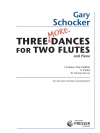 Three More Dances (ゲイリー・ショッカー)  (フルートニ重奏+ピアノ)