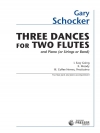 2本のフルートの為の3つの舞曲（ゲイリー・ショッカー）  (フルートニ重奏＋ピアノ)【Three Dances for Two Flutes】