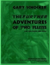 遥かなる冒険 (ゲイリー・ショッカー)   (フルートニ重奏＋ピアノ)【The Further Adventures Of Two Flutes】
