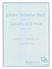 協奏曲・ニ短調・BWV 1043 (バッハ)  (フルートニ重奏＋ピアノ)【Concerto In D Minor, BWV 1043】