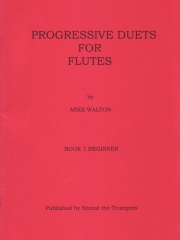 初心者用プログレッシブ・フルートニ重奏曲・Book1 (マイク・ウォルトン)  (フルートニ重奏)【Progressive Dutes for Flutes Book 1 Beginner】
