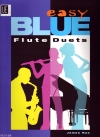 Easy Blue Flute Duets (ジェームス・レイ)   (フルートニ重奏)【Easy Blue Flute Duets】