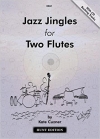 フルートニ重奏の為のジャズ・ジングル (ケイト・コズナー)  (フルートニ重奏)【Jazz Jingles for Two Flutes】