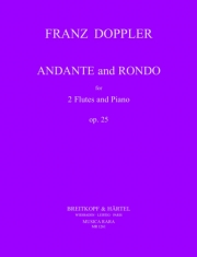 アンダンテとロンド・Op.25 (フランツ・ドップラー)  (フルートニ重奏+ピアノ)【Andante and Rondo, Op. 25】