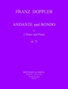 アンダンテとロンド・Op.25 (フランツ・ドップラー)  (フルートニ重奏+ピアノ)【Andante and Rondo, Op. 25】