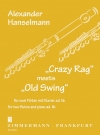 ラグタイム (アレキサンダー・ハンセルマン)  (フルートニ重奏＋ピアノ)【„Crazy Rag“ meets „Old Swing“】
