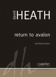 アヴァロンへの帰還 (デイヴィッド・ヒース)  (フルートニ重奏＋ピアノ)【Return To Avalon】