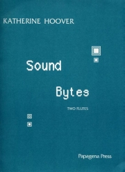 Sound Bytes for Flute Duet (キャサリン・フーヴァー)  (フルートニ重奏)【Sound Bytes for Flute Duet】