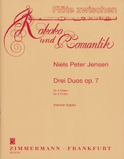 3つの二重奏曲・Op.7 (ニルス・ペーター・イェンセン)   (フルートニ重奏)【Three Duets op. 7】
