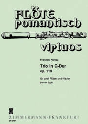 Trio in G major op. 119 (フリードリヒ・クーラウ)  (フルートニ重奏＋ピアノ)【Trio in G major op. 119】