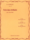 3つの華麗な二重奏・Op.13 Bis (フリードリヒ・クーラウ)    (フルートニ重奏)【Trois Duos Brillants, Op.13 Bis】