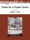Tunes for A Purple Cactus (アンドレア・ラローズ)  (フルートニ重奏)