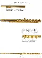 6 Duos Faciles (ジャック・オッフェンバック)  (フルートニ重奏)【6 Duos Faciles】