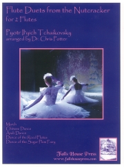 フルート二重奏の為のくるみ割り人形 (チャイコフスキー)   (フルートニ重奏)【Flute Duets From The Nutcracker】