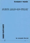 Flutes Mini-Ce-Tures (メラニー・ソーン)  (フルートニ重奏)【Flutes Mini-Ce-Tures】