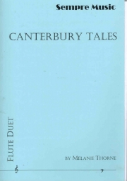 カンタベリー物語 (メラニー・ソーン)  (フルートニ重奏)【The Canterbury Tales】