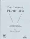 The Faithful Flute Duo Book 1 (ブレント・オルスタッド編曲)  (フルートニ重奏＋ピアノ)【The Faithful Flute Duo Book 1】