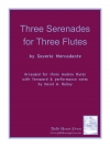 3本のフルートの為の3つのセレナーデ (サヴェリオ・メルカダンテ)  (フルート三重奏)【Three Serenades for Three Flutes】