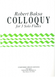 コローキー (ロバート・バクサ)  (フルート三重奏)【Colloquy】