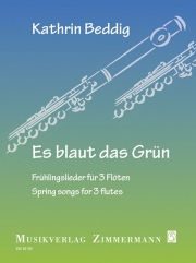 Es blaut das Grün (The Green Blues) (カトリン・ベディング)   (フルート三重奏)【Es blaut das Grün (The Green Blues)】