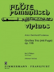 三重奏曲・ヘ長調・Op.118 (アントン・ベルンハルト・フュルステナウ)  (フルート三重奏)【Trio F major (with fugue) op. 118】