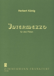 インテルメッツォ（間奏曲）(ハーバート・ケーニヒ)   (フルート三重奏)【Intermezzo】