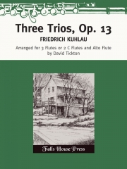 3つの三重奏曲・Op.13 (フリードリヒ・クーラウ)   (フルート三重奏)【Three Trios Op.13】