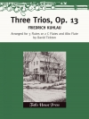 3つの三重奏曲・Op.13 (フリードリヒ・クーラウ)   (フルート三重奏)【Three Trios Op.13】