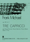 Tre Capricc・Op. 65/2 (フランク・ミヒャエル)  (フルート三重奏)【Tre Capricci for bass flute (flute) flute and piccolo (sol】