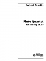 Flute Quartet For The Day Of Air (ロバート・マーティン) (フルート四重奏)