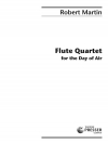 Flute Quartet For The Day Of Air (ロバート・マーティン) (フルート四重奏)