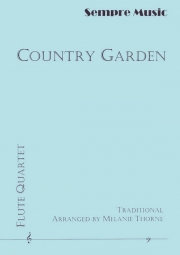 カントリー・ガーデン (メラニー・ソーン編曲)   (フルート四重奏)【Country Garden】