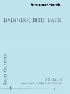 Badinerie Bites Back (バッハ)   (フルート四重奏)