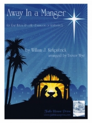 飼い葉のおけで (ウィリアム・J・カークパトリック)  (フルート四重奏＋チェロ)【Away In A Manger】