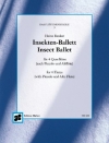 虫たちのバレエ (ハインツ・ベンカー)   (フルート四重奏)【Insect's Ballet】
