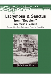ラクリモーサ＆サンクトゥス「レクイエム」より (モーツァルト) (フルート四重奏＋ピアノ)【Lacrymosa & Sanctus From Requiem】