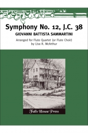 交響曲・No. 12 J.C. 38 (ジョヴァンニ・バッティスタ・サンマルティーニ)   (フルート四重奏)【Symphony No. 12 J.C. 38】