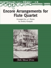 フルート四重奏の為のアンコール用アレンジ曲集 (フルート四重奏)【Encore Arrangments for Flute Quartet】