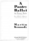 パントリー・バレエ  (マーティン・ケネディ)   (フルート八重奏)【A Pantry Ballet】